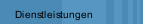 Dienstleistungen